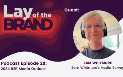 2024 B2B media outlook with Sam Whitmore